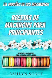 Abbildung von: Receta De Macarons Para Principiantes - Tektime