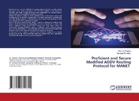 Enlarge image Cover: Proficient and Secure Modified AODV Routing Protocol for MANET - LAP Lambert Academic Publishing