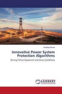 Enlarge image Cover: Innovative Power System Protection Algorithms - LAP Lambert Academic Publishing