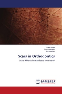 Enlarge image Cover: Scars in Orthodontics - LAP Lambert Academic Publishing