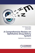 Cover: A Comprehensive Review on Ophthalmic Drug Delivry System - LAP Lambert Academic Publishing
