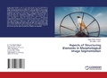 Cover: Aspects of Structuring Elements in Morphological Image Segmentation - LAP Lambert Academic Publishing