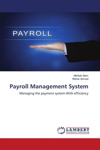 Enlarge image Cover: Payroll Management System - LAP Lambert Academic Publishing