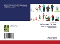 Abbildung von: THE ARROW OF TIME - LAP Lambert Academic Publishing