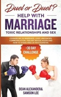 Cover: Duel or Duet? Help with Marriage, Toxic Relationships, and Sex (+30 Day Challenge) - Passive Ventures B.V.