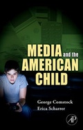 Cover: Media and the American Child - Academic Press