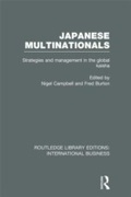 Cover: Japanese Multinationals (RLE International Business) - Routledge