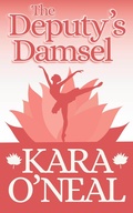 Cover: The Deputy's Damsel (Texas Brides of Pike's Run, #15) - Kara O'Neal