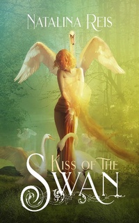 Enlarge image Cover: Kiss of the Swan - Natalina Reis