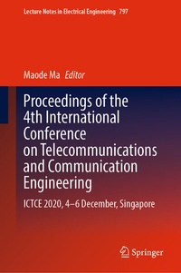 Enlarge image Cover: Proceedings of the 4th International Conference on Telecommunications and Communication Engineering - Springer
