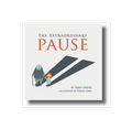 Cover: The Extraordinary Pause - Eifrig Publishing