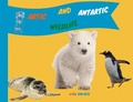 Cover: Artic and AntarticWildlife: Explain Interesting and Fun Topics about Animal to Your Child (Kids Love Animals) - Jack Golden