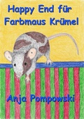 Cover: Happy End f&uuml;r Farbmaus Kr&uuml;mel - BookRix