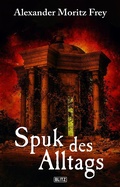 Cover: Spuk des Alltags - Blitz Verlag
