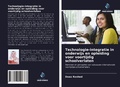Cover: Technologie-integratie in onderwijs en opleiding voor voortijdig schoolverlaten - Uitgeverij Onze Kennis