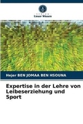 Cover: Expertise in der Lehre von Leibeserziehung und Sport - International Book Market Service Ltd