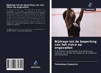 Abbildung von: Bijdrage tot de beperking van het risico op ongevallen - Uitgeverij Onze Kennis