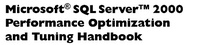 Abbildung von: The Microsoft SQL Server 2000 Performance Optimization and Tuning Handbook - Elsevier