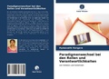 Cover: Paradigmenwechsel bei den Rollen und Verantwortlichkeiten - Verlag Unser Wissen