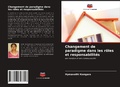 Cover: Changement de paradigme dans les r&ocirc;les et responsabilit&eacute;s - Editions Notre Savoir