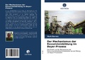 Cover: Der Mechanismus der Kesselsteinbildung im Bayer-Prozess - Verlag Unser Wissen