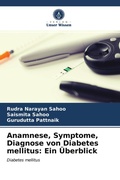 Cover: Anamnese, Symptome, Diagnose von Diabetes mellitus: Ein &Uuml;berblick - Verlag Unser Wissen