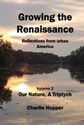 Cover: Growing the Renaissance (Our Nature, a Triptych, #2) - Our Nature, a Triptych