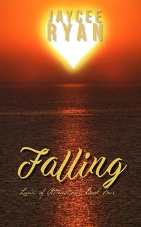 Enlarge image Cover: Falling (Laws of Attraction, #4) - Laws of Attraction