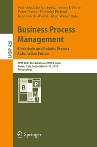 Enlarge image Cover: Business Process Management: Blockchain and Robotic Process Automation Forum - Springer