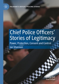 Abbildung von: Chief Police Officers' Stories of Legitimacy - Palgrave Macmillan