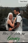 Cover: How to love - Reihe / How to love an Enemy - epubli