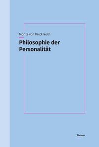 Abbildung von: Philosophie der Personalität - Meiner