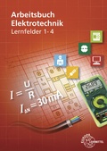 Cover: Arbeitsbuch Elektrotechnik Lernfelder 1-4 - Europa-Lehrmittel