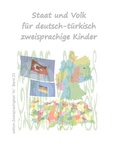 Cover: Staat und Volk f&uuml;r deutsch-t&uuml;rkisch zweisprachige Kinder - Verlag Y. Landeck