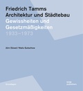Cover: Friedrich Tamms. Architektur und St&auml;dtebau 1933-1973 - DOM publishers