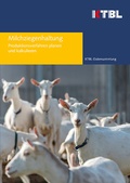 Cover: Milchziegenhaltung - Kuratorium f&uuml;r Technik und Bauwesen in der Landwirtschaft