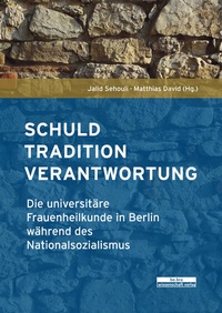 Abbildung von: Schuld, Tradition, Verantwortung - BeBra Wissenschaft