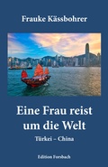 Cover: Eine Frau reist um die Welt - Edition Forsbach