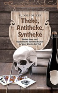 Cover: Theke, Antitheke, Syntheke - novum Verlag