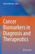 Cover: Cancer Biomarkers in Diagnosis and Therapeutics - Springer