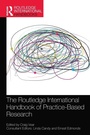 Cover: The Routledge International Handbook of Practice-Based Research - Routledge