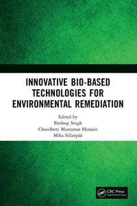 Enlarge image Cover: Innovative Bio-Based Technologies for Environmental Remediation - CRC Press