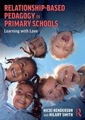 Cover: Relationship-Based Pedagogy in Primary Schools - Routledge