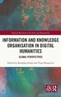 Cover: Information and Knowledge Organisation in Digital Humanities - Routledge