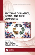 Cover: Recycling of Plastics, Metals, and Their Composites - CRC Press