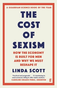 Abbildung von: The Cost of Sexism - Faber & Faber