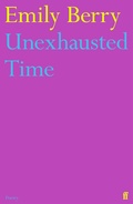 Cover: Unexhausted Time - Faber & Faber