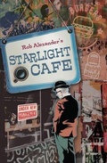 Cover: Starlight Cafe - Stickleback Productions