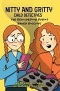 Cover: Nitty and Gritty, Child Detectives - Nitty Gritty Publishing