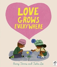 Enlarge image Cover: Love Grows Everywhere - Frances Lincoln Children's Books